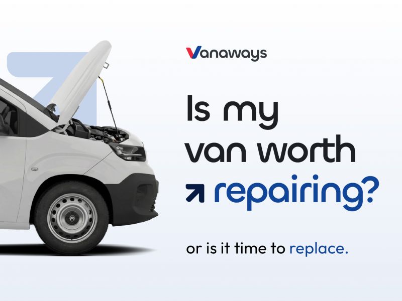 Is my van worth repairing or is it time to replace it?